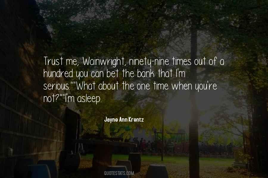 You Trust Me Quotes #24239