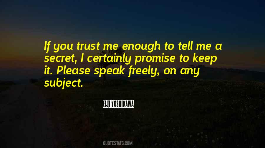 You Trust Me Quotes #798842