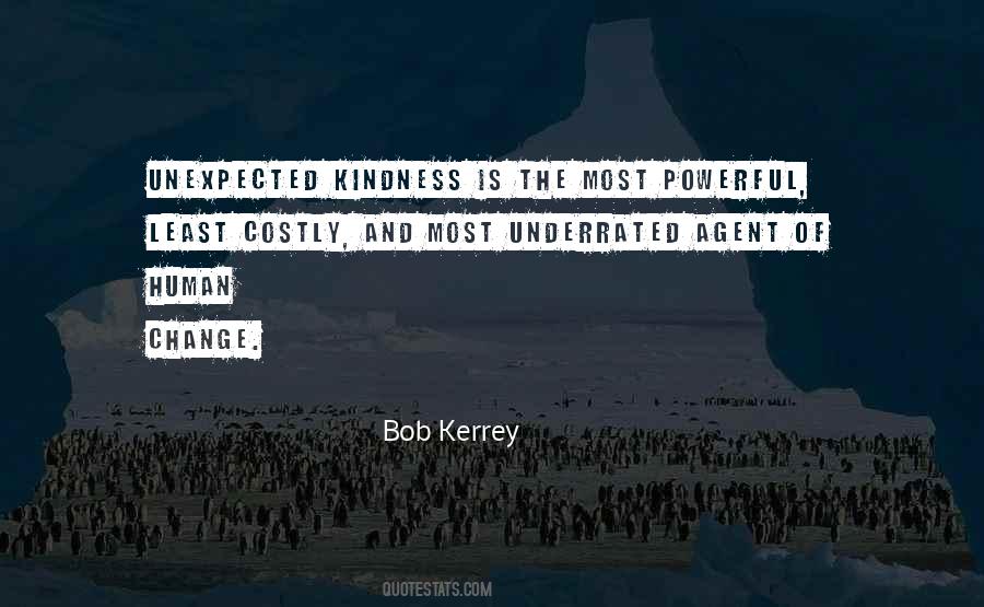 Quotes About Unexpected Kindness #928754