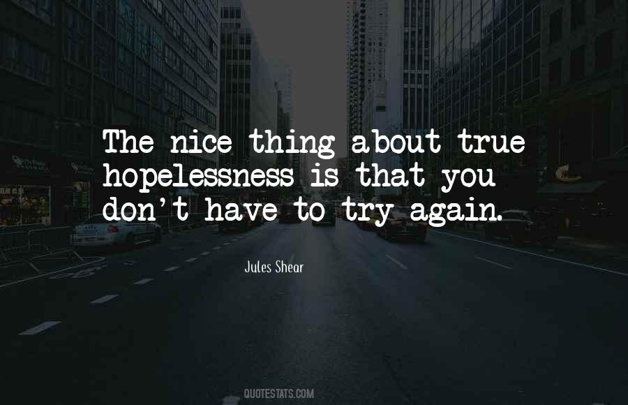 You Try To Be Nice Quotes #380803
