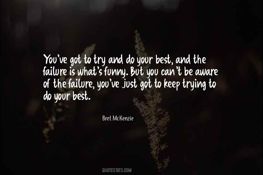You Try Your Best Quotes #751030