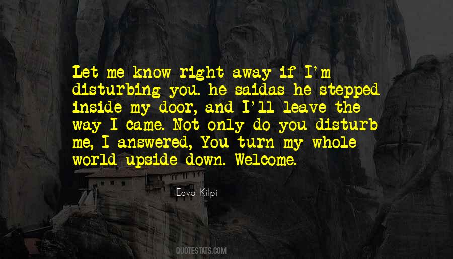 You Turn Me Down Quotes #573885