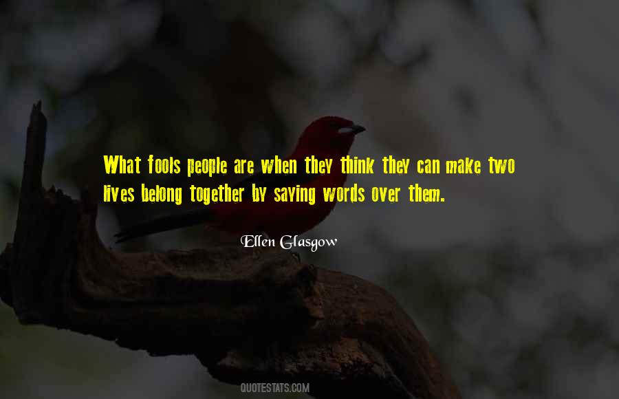 You Two Belong Together Quotes #614726