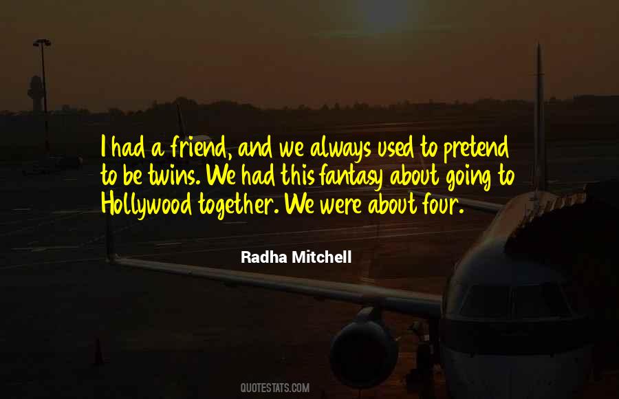 You Used To Be My Best Friend Quotes #252506