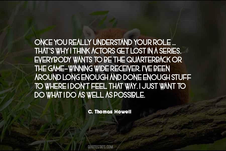 You Ve Done Well Quotes #1854160