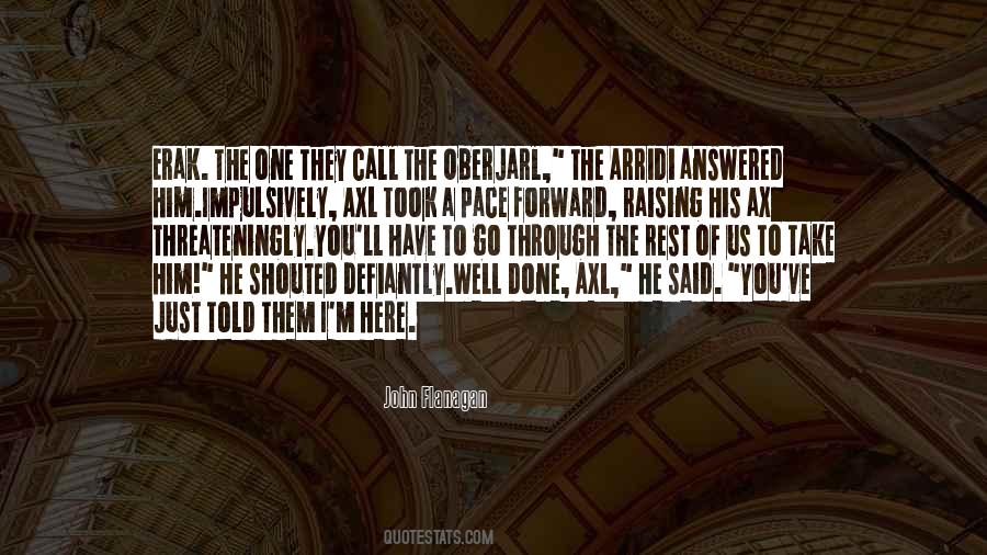 You Ve Done Well Quotes #1855048
