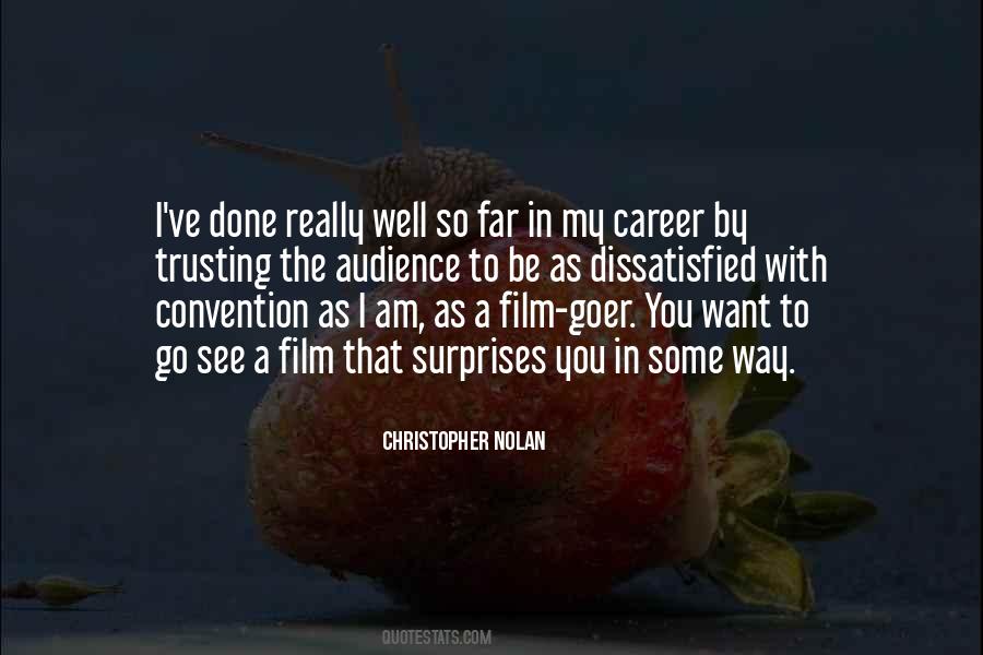 You Ve Done Well Quotes #612066