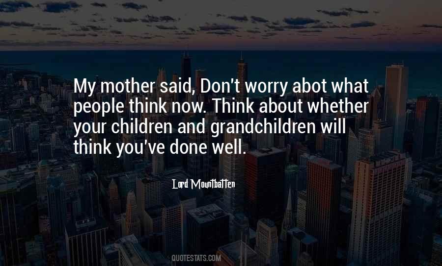 You Ve Done Well Quotes #945932