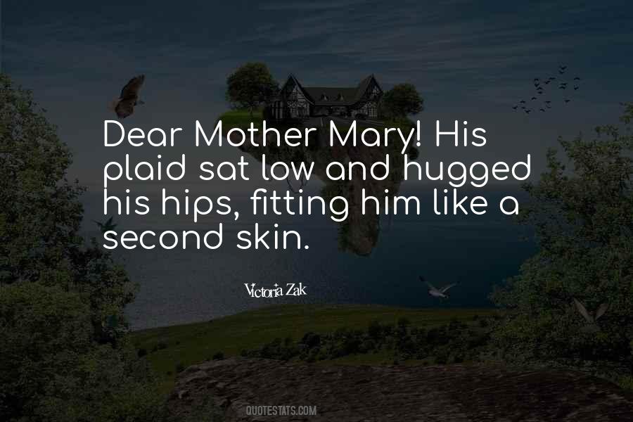 Quotes About Dear Mother #678226