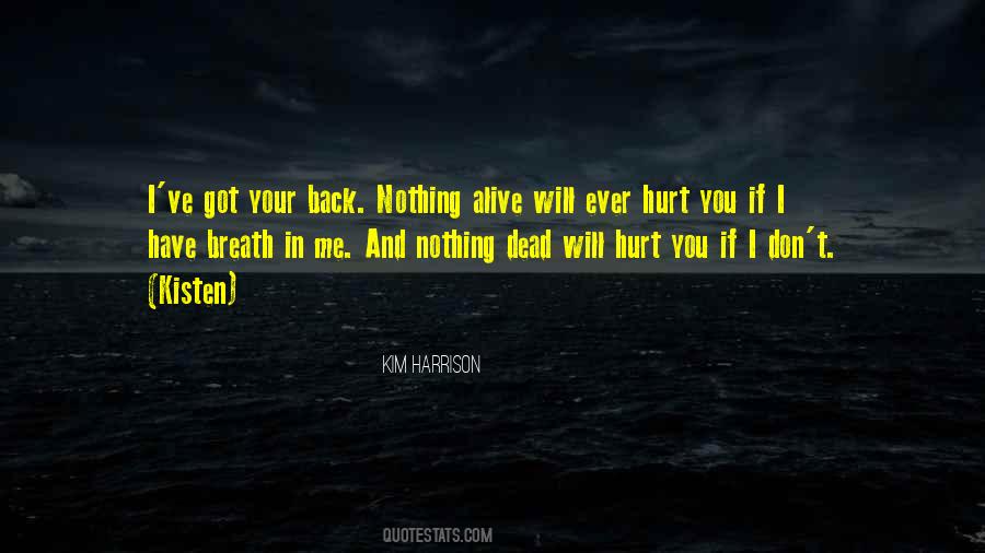 You Ve Hurt Me Quotes #1066564