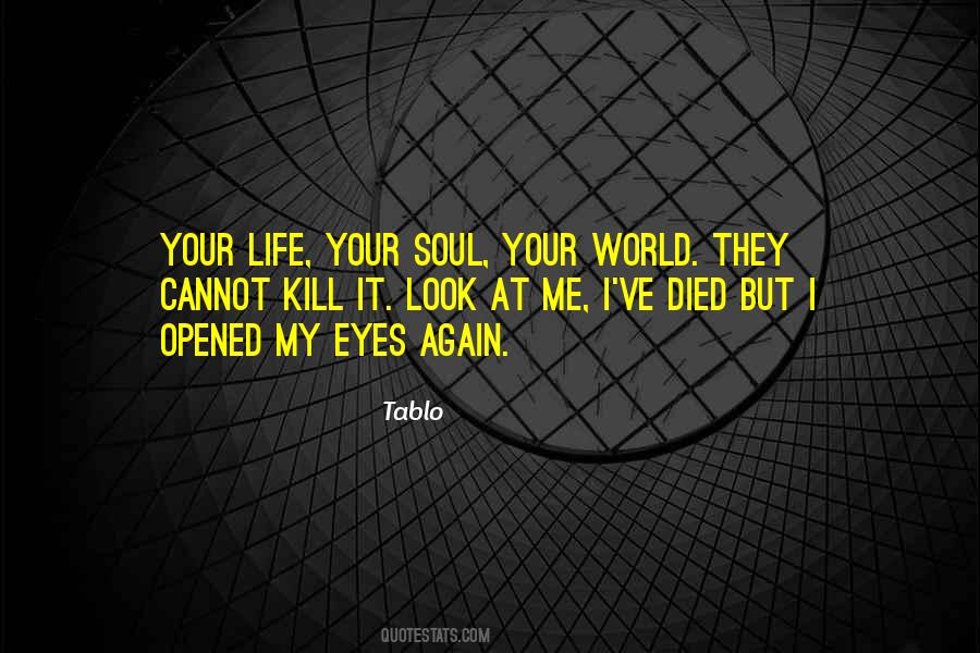 You Ve Opened My Eyes Quotes #367960