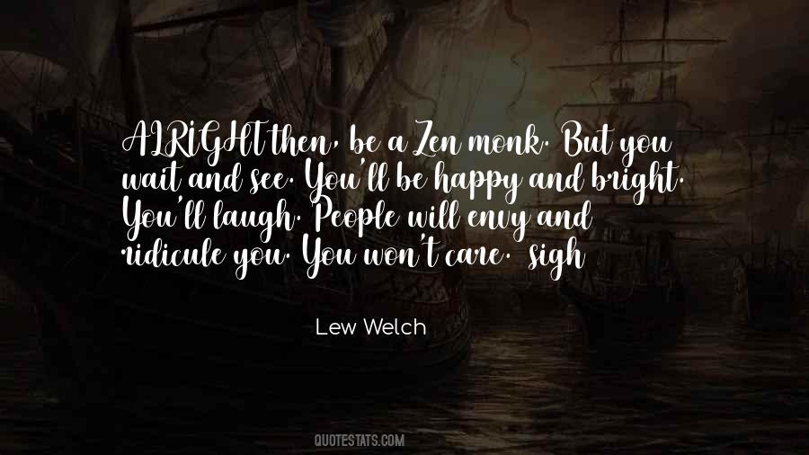You Wait And See Quotes #1175171