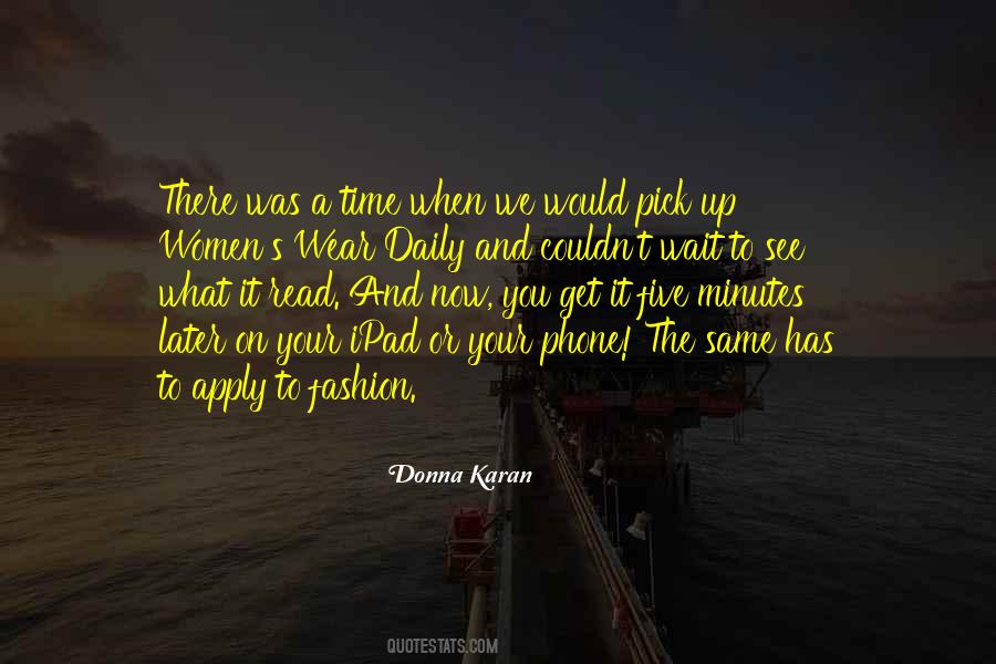 You Wait And See Quotes #611760