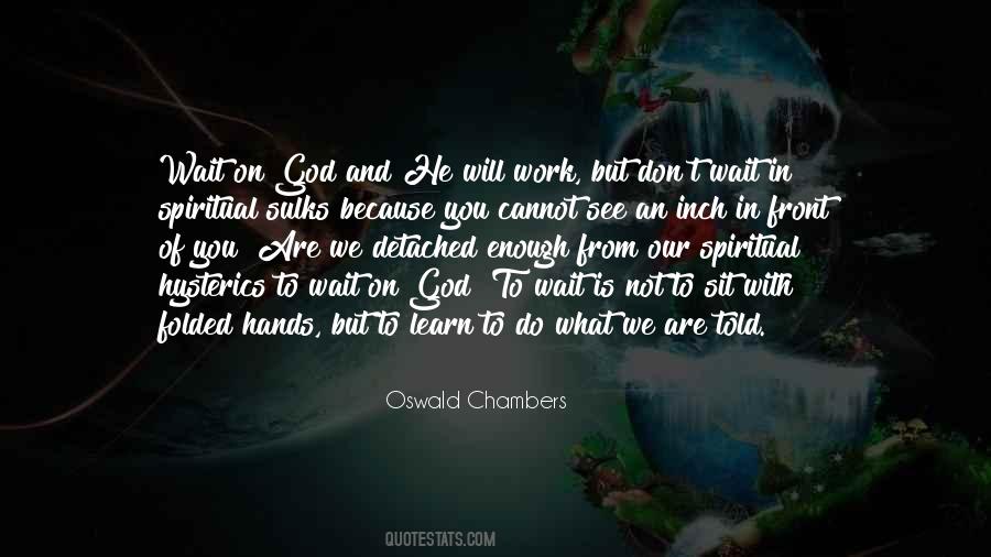 You Wait And See Quotes #888623