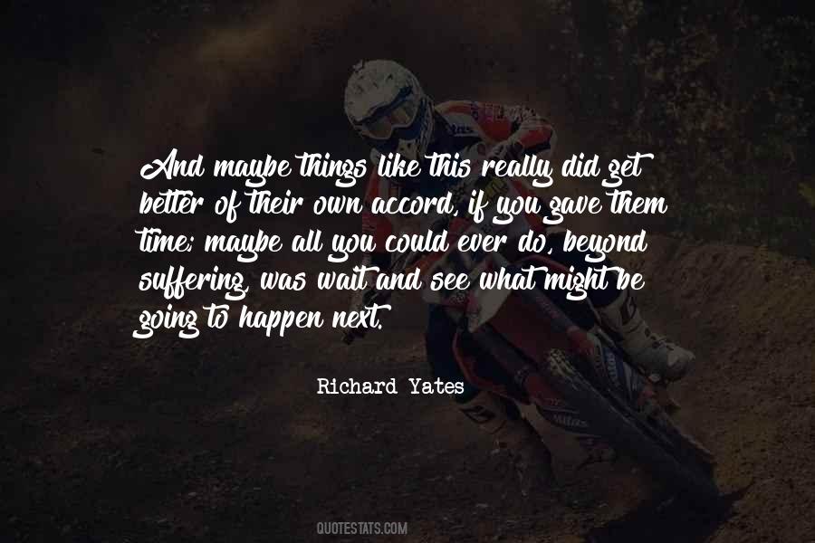 You Wait And See Quotes #992263