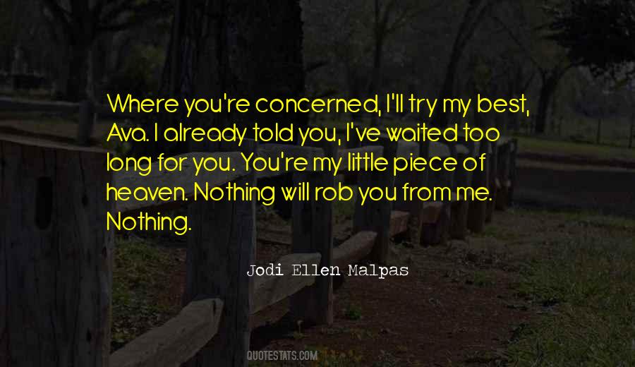 You Waited Too Long Quotes #1356281