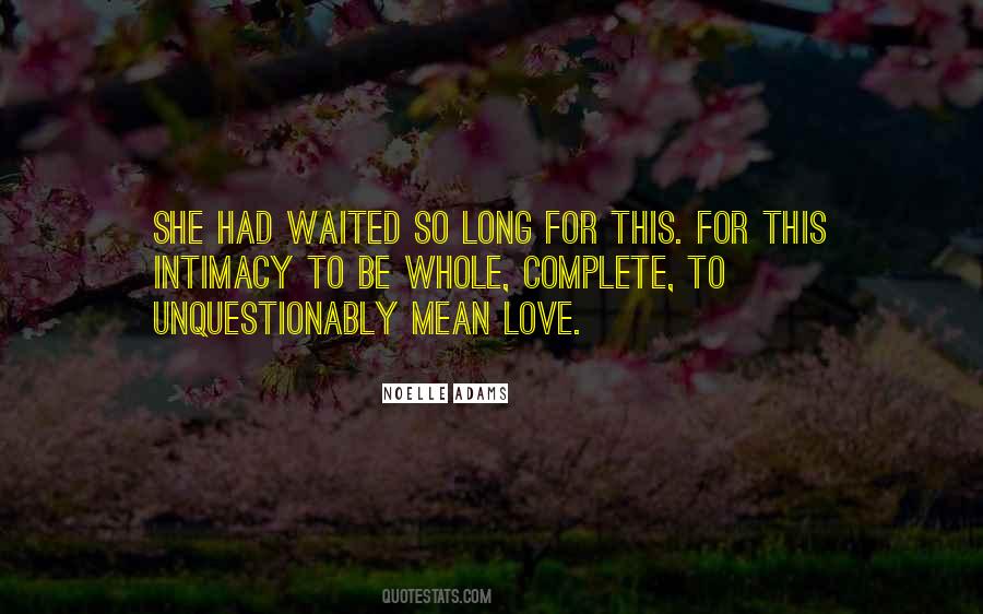 You Waited Too Long Quotes #35919