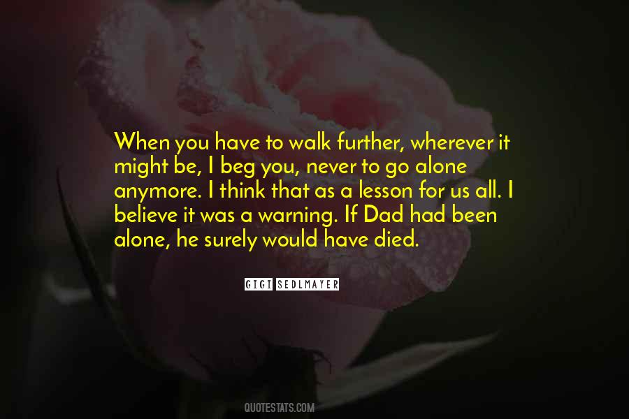 You Walk Alone Quotes #33031