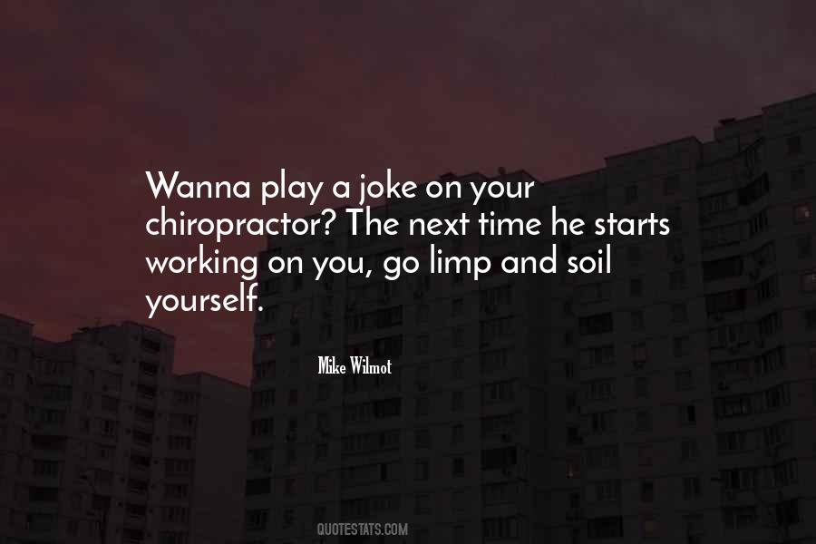 You Wanna Play Quotes #664888