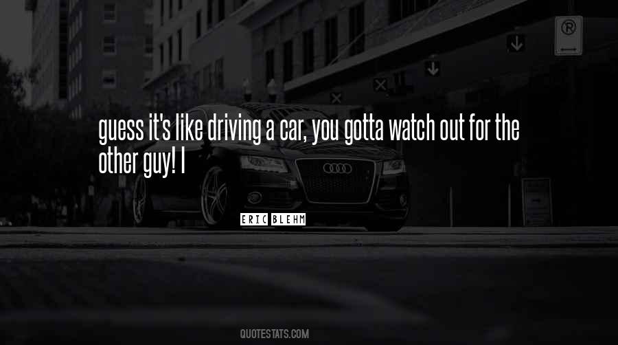 Quotes About Driving A Car #1000837