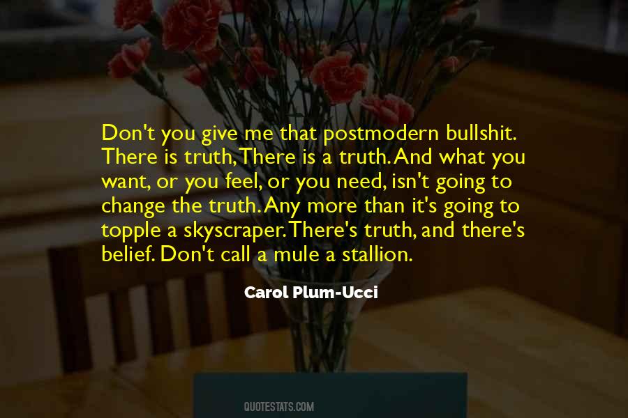 You Want Me To Change Quotes #1160930
