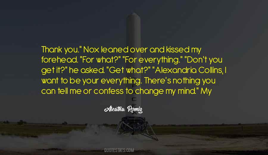You Want Me To Change Quotes #1705448