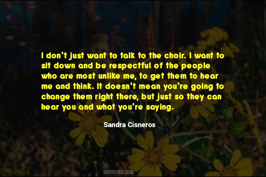 You Want Me To Change Quotes #873148
