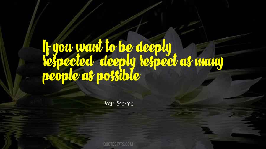 You Want Respect Quotes #502119