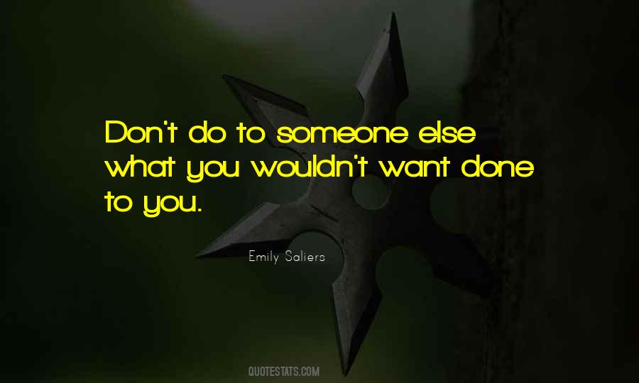 You Want Someone Else Quotes #368950