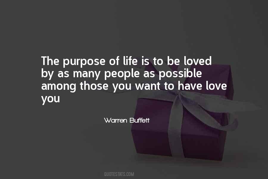 You Want To Be Loved Quotes #619324