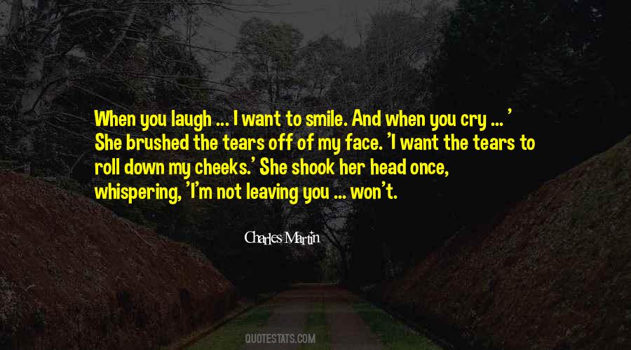 You Want To Cry Quotes #865698