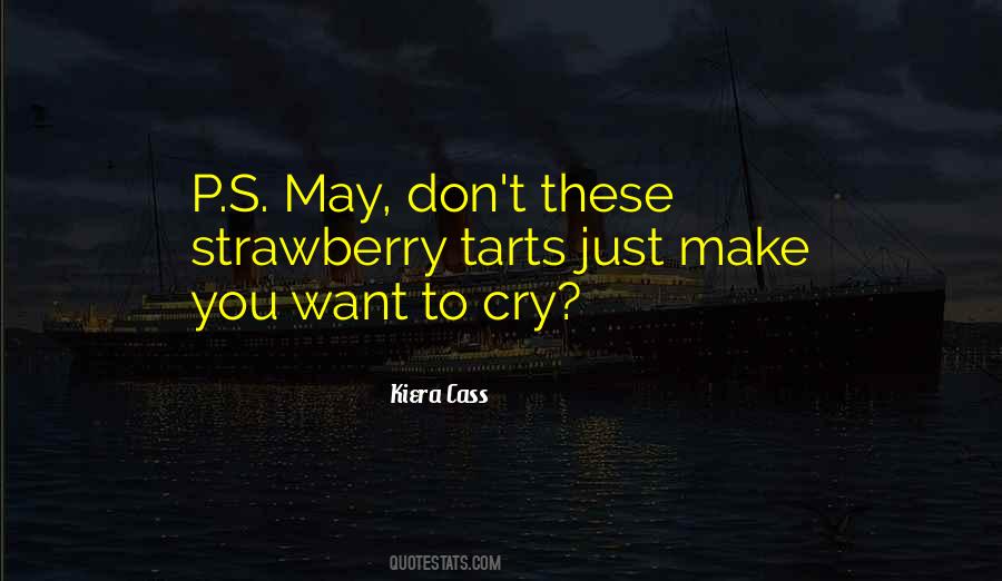 You Want To Cry Quotes #952588