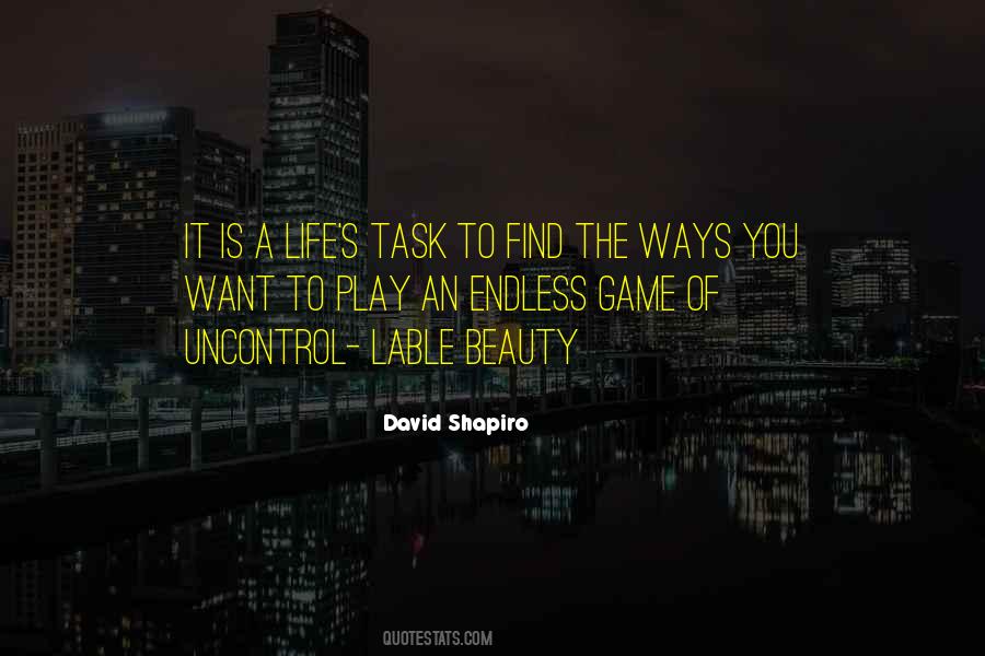 You Want To Play The Game Quotes #69085