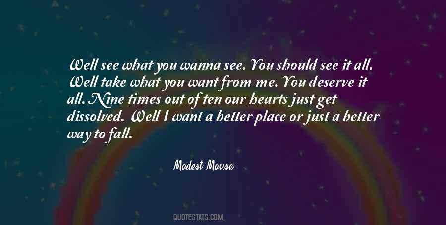 You Want To See Me Fall Quotes #1717176