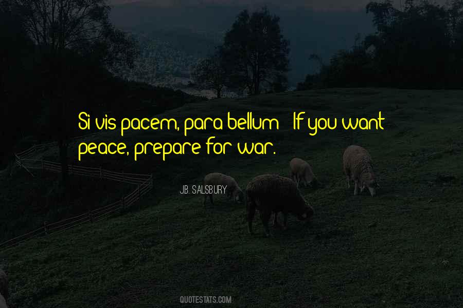 You Want War Quotes #269180