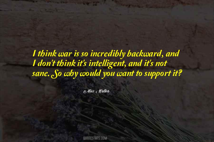 You Want War Quotes #290238