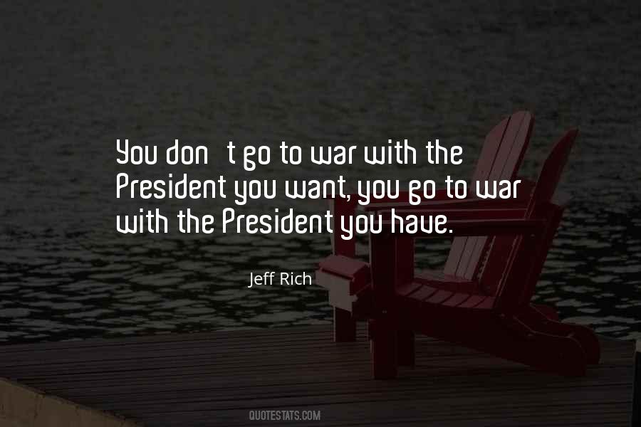 You Want War Quotes #352491