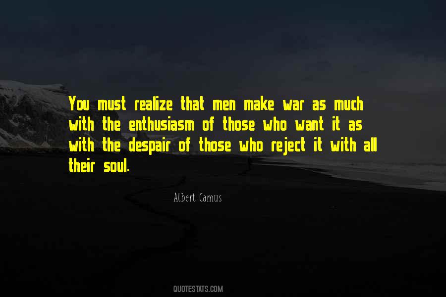 You Want War Quotes #358480