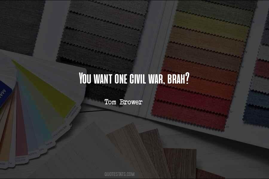 You Want War Quotes #789445