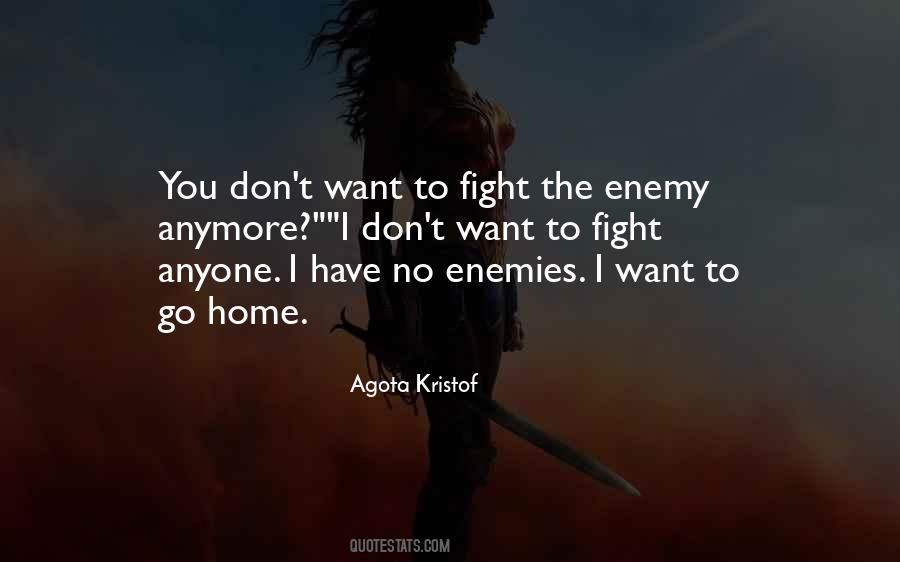 You Want War Quotes #837337