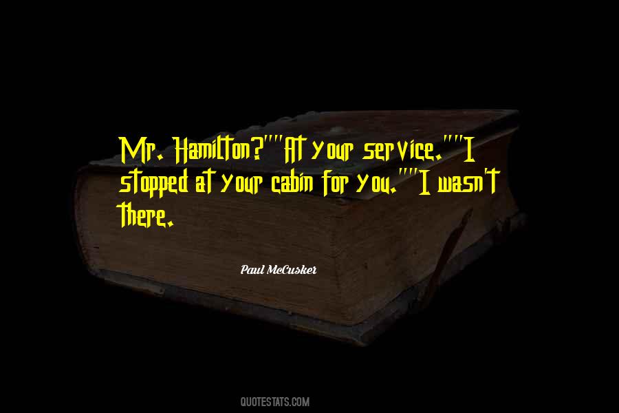 You Wasn't There Quotes #404973