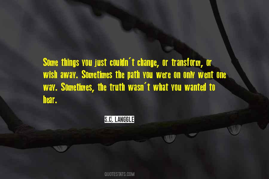 You Went Away Quotes #1395523