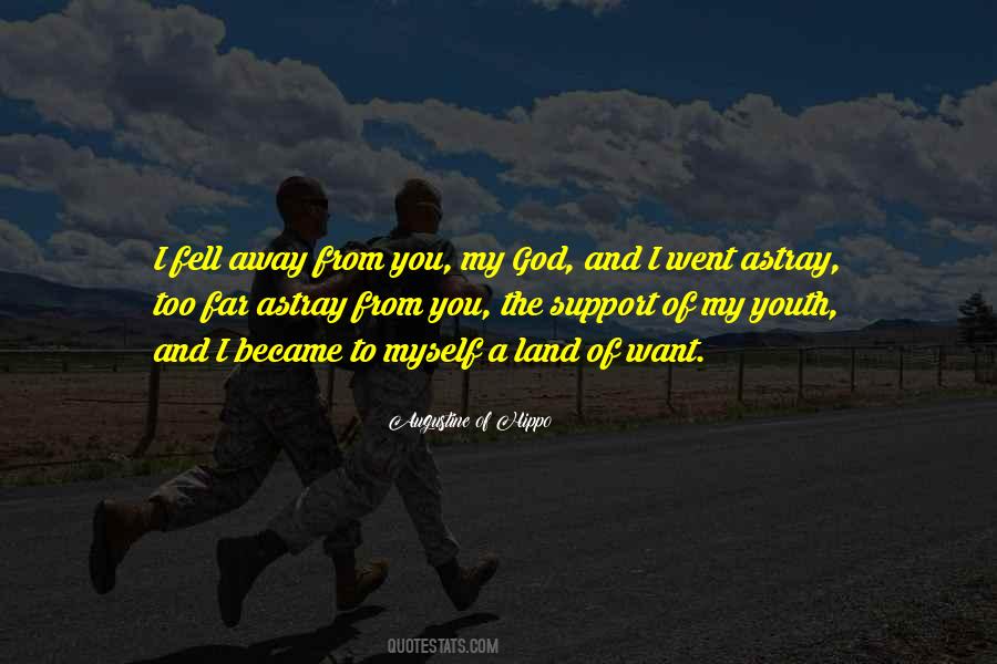 You Went Away Quotes #1566245