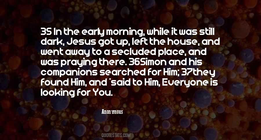 You Went Away Quotes #1612196