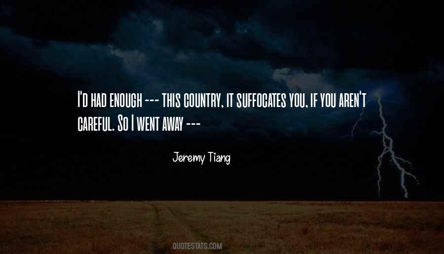 You Went Away Quotes #36258