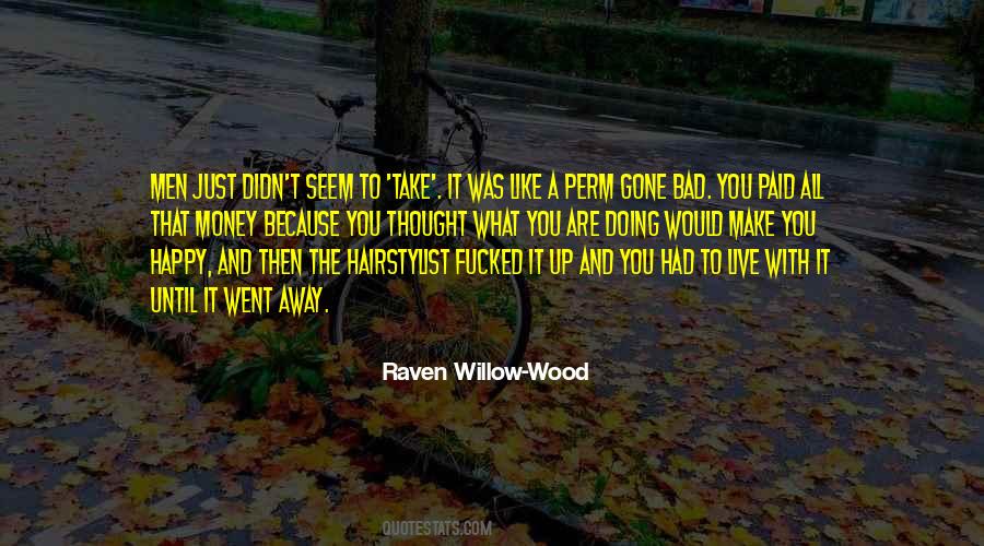 You Went Away Quotes #501013