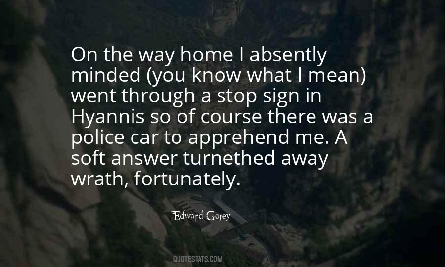 You Went Away Quotes #723502