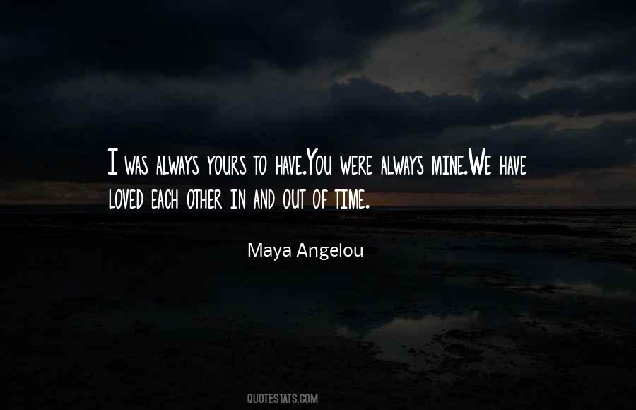 You Were Always Mine Quotes #1441914