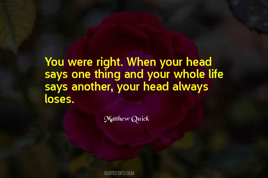 You Were Always Right Quotes #1456624