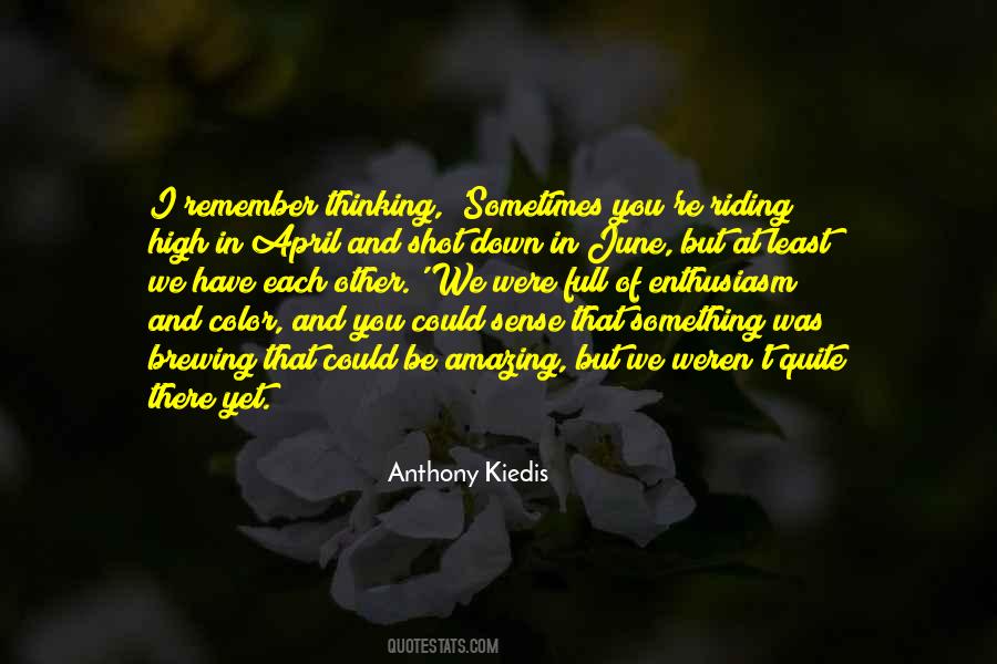 You Were Amazing Quotes #1843239